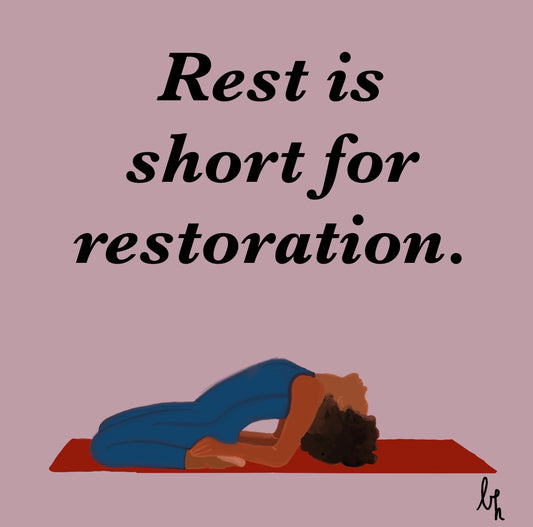 Rest is short for restoration